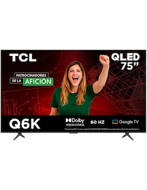 Pantalla Tcl QLED de 75 pulgadas 4K/UHD 75Q6K con Google TV